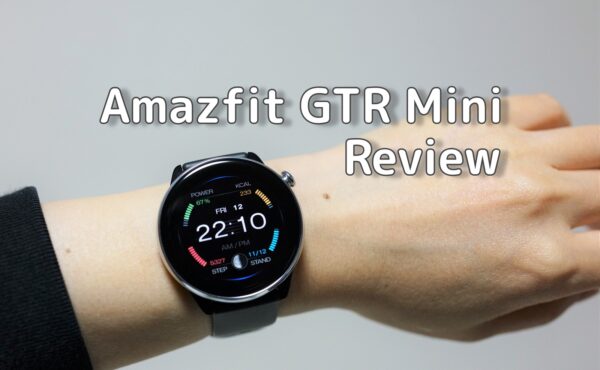 Amazfit GTR Mini レビュー