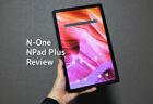 【クーポンで16,284円】N-One NPad Plus レビュー　MTK8183搭載コスパ良好なタブレット